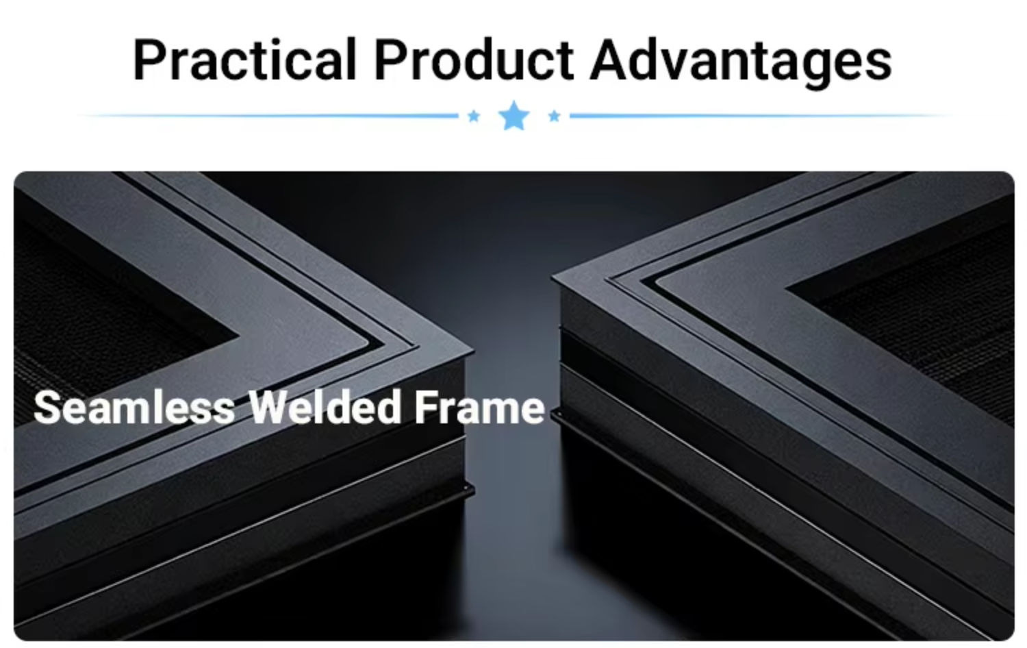 Seamless Welded Frame