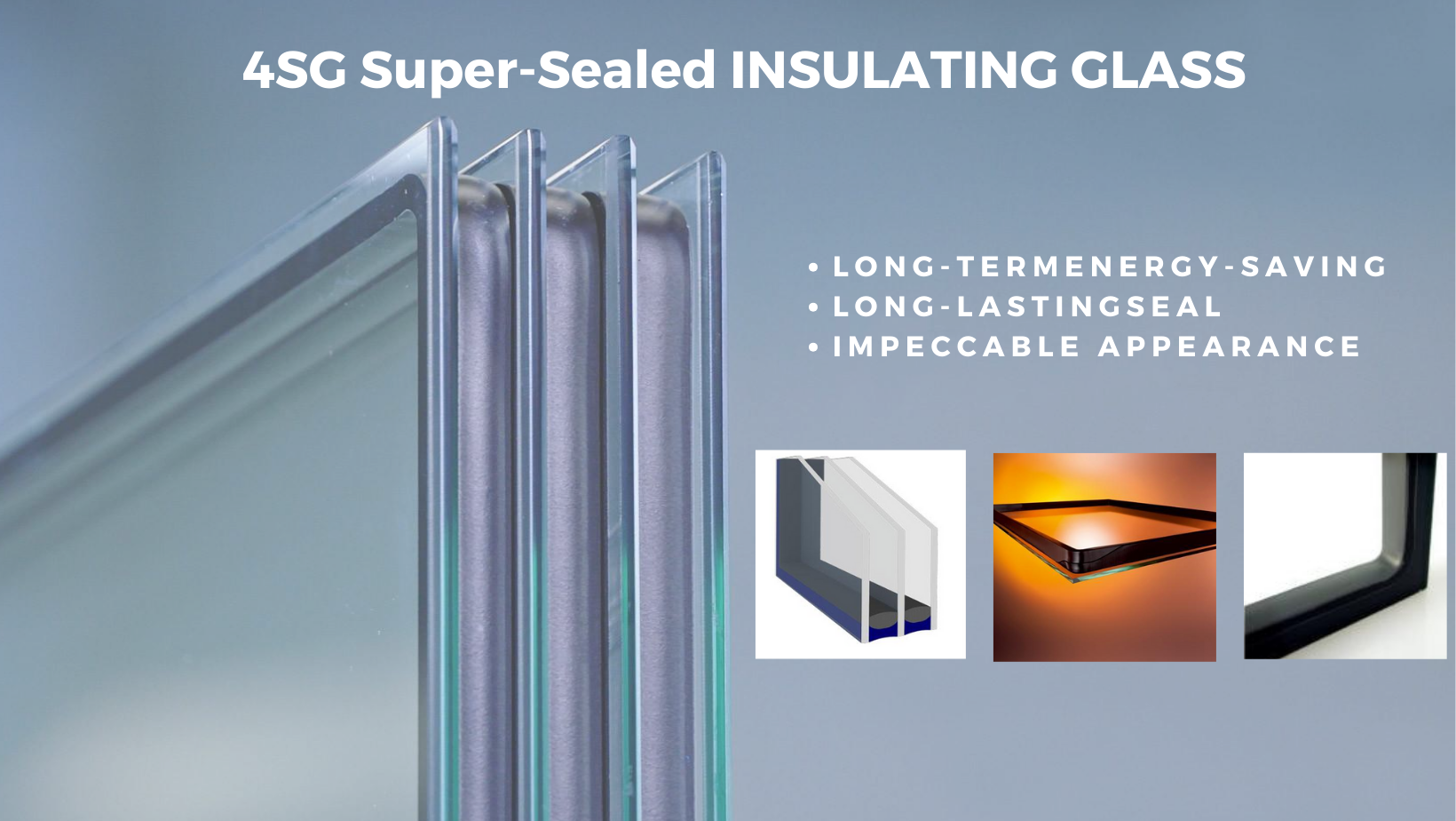 4SG Glass Performance