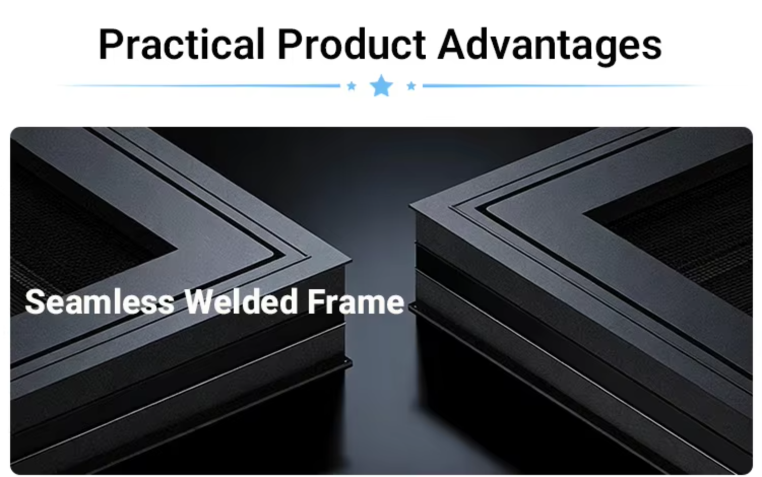 Seamless Welded Frame