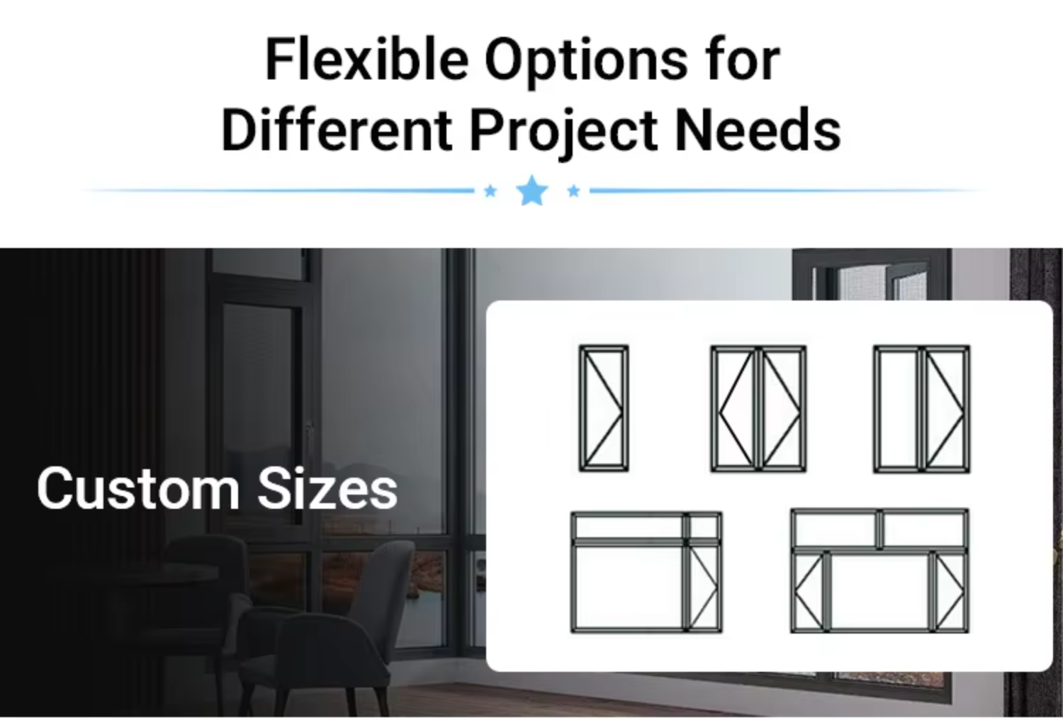Custom Sizes and Configurations